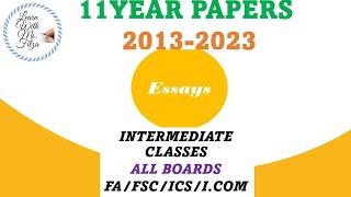 11 YEAR English Past Papers,2013-2023/English Essays for Intermediate Classes/Essays for All Boards