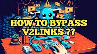 How to Bypass All Shortlinks [Example V2 Links]