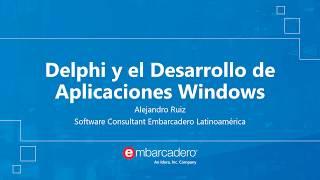 Embarcadero Delphiy el Estadodel desarrolloWindows