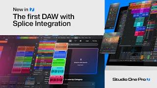 The First and Only DAW with Splice Integration | New in Studio One Pro 7 | PreSonus