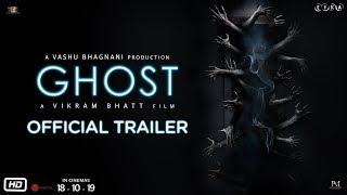 Ghost - Official Trailer | Sanaya Irani, Shivam Bhaargava | Vikram Bhatt | 18th October 2019