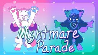 NIGHTMARE PARADE || Animation Meme (Gift for Kittydog)