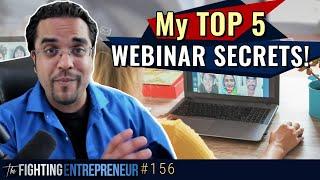 How I’m Putting 2,000 to 3,000 People Into Webinars Every Week!  My 5 Top Secrets...