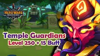 Temple Guardians Level 250 + 15 Buff