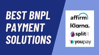 Best Buy Now Pay Later (BNPL) Solutions for your Business