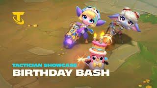 Birthday Bash | Tactician Showcase - Teamfight Tactics