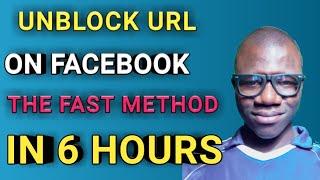 how to unblock your website url on facebook FAST in 6 hours - step by step method 2022