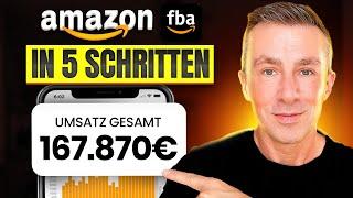 Amazon FBA in 5 Schritten starten – Verkaufen auf Amazon in 2024