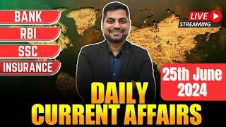 25th June 2024 Current Affairs Today | Daily Current Affairs | News Analysis Kapil Kathpal