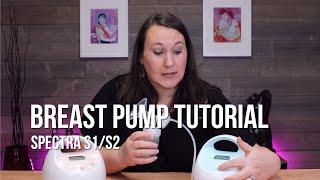 How to Use the Spectra S1 / S2 Breast Pump | Breast Pump Tutorial from The Breastfeeding Den