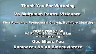 First Romanian Pentecostal Church - Live Stream