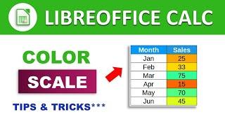 How to use Conditional Formatting with Color Scale in LibreOffice Calc 