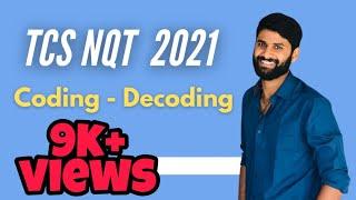 TCS NQT 2021 CODING & DECODING/SBI , RRB, IBPS, IT Companies , Co- cubes, AMCAT, C-SAT, CRT