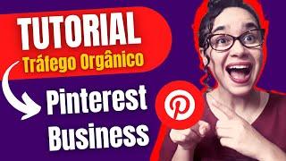 Pinterest Business:  como criar conta comercial no pinterest  - Tutorial Compelto