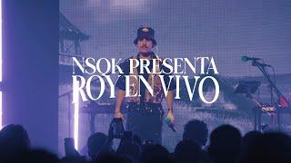 Nsqk presenta: ROY EN VIVO 2023