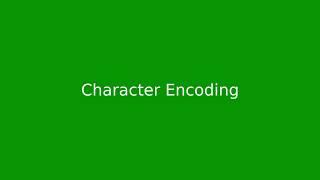 Chapter 4: Encoding Characters