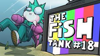 IN CASE YOU MISSED THESE MOMENTS! (The Fish Tank #18)