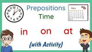 Prepositions of Time: in, on, at (with Activity)