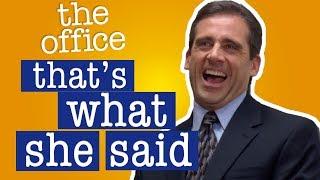 Every That's What She Said Ever  - The Office US