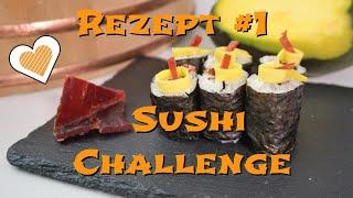 Sushi Challenge Rezept #1