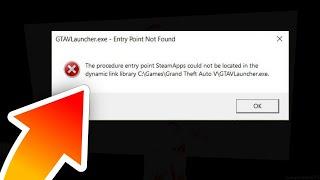 The procedure entry point SteamApps could not be located in the dynamic link library|GTA 5|