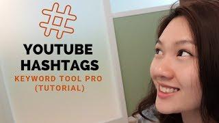 How To Find The Best YouTube Hashtags with Keyword Tool!
