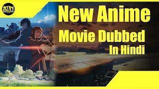 New Anime Movie Hindi Dubbed | Anime Dub Nation