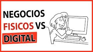  Descubre las 7 DIFERENCIAS clave entre EMPRENDER un NEGOCIO FISICO vs DIGITAL ‍ | ¿Qué son? 