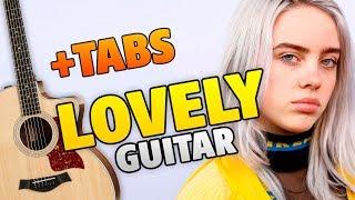 Billie Eilish – Lovely (fingerstyle guitar cover with tabs and karaoke lyrics)