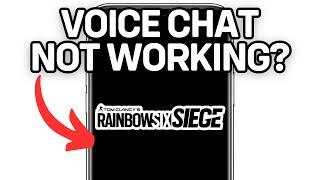 HOW TO FIX VOICE CHAT ON RAINBOW SIX SIEGE NOT WORKING 2024! (FULL GUIDE)