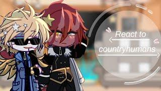 /react to countryhumans /CHs×GC/by: Lyn_country:3