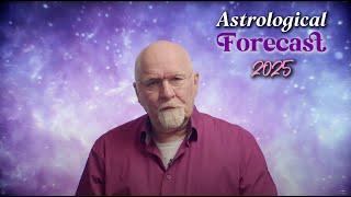 Astrological Forecast - 2025