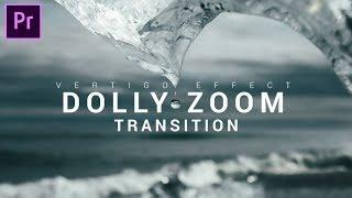 How to make a DOLLY ZOOM Transition in Adobe Premiere Pro // Vertigo effect