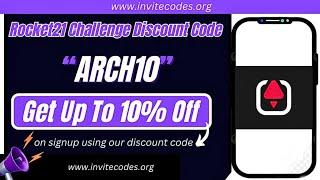 Rocket21 Challenge Discount Code (ARCH10) Get Up To 10% Off