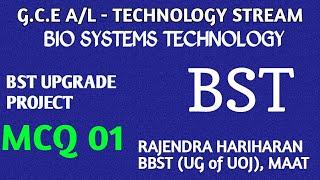 BST UPGRADE PROJECT ( MCQ 01 ) - BIO SYSTEMS TECHNOLOGY | TAMIL | BST MCQ EXPLANATION FOR BIO TECHIE