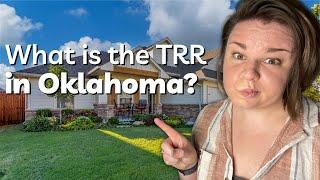 A Realtor's Guide To Oklahoma's TRR