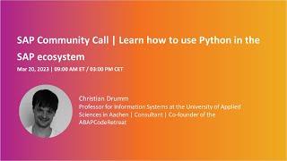 Learn how to use Python in the SAP ecosystem | SAP Community Call