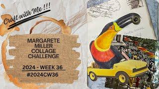 #2024cw36 - Margarete Miller Weekly Challenge - Week 36