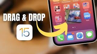 iOS 15 Drag And Drop Feature & How To Use It