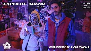 EXPLICITE EP 07 [ JOYBOY X LOUNGA ]