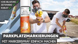 Parkplatzmarkierungen mit Jaeger 2K-PU Industrie-Markierspray richtig machen (Schritt für Schritt)