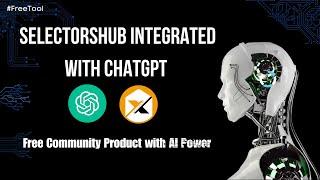 Now SelectorsHub is Integrated with ChatGPT | Free Community Product with AI Power | #xpathplugin