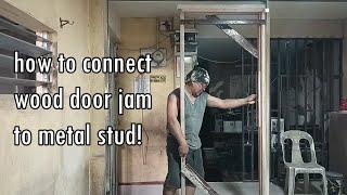 paano i-kabit wood door jam sa metal stud!