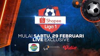 Saksikan Shopee Liga1 2020 LIVE EXCLUSIVE di OChannel