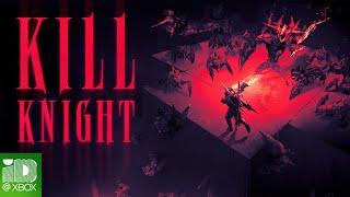 KILL KNIGHT - GAMEPLAY TRAILER