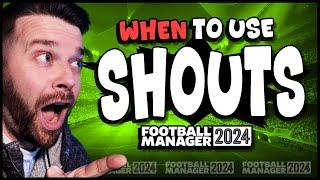 How to Use Shouts CORRECTLY on FM24