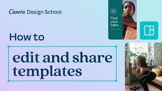 How to edit and share templates in Canva
