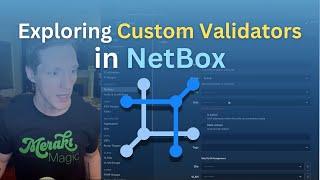 Exploring Custom Validators in NetBox