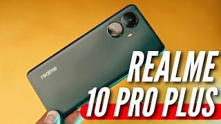 ПЕРВЫЙ ОБЗОР  REALME 10 PRO PLUS  120HZ  108MP  DIMENSITY 1080