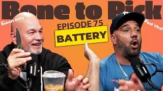 Ep 75- Battery | Robert Kelly & Paul Virzi